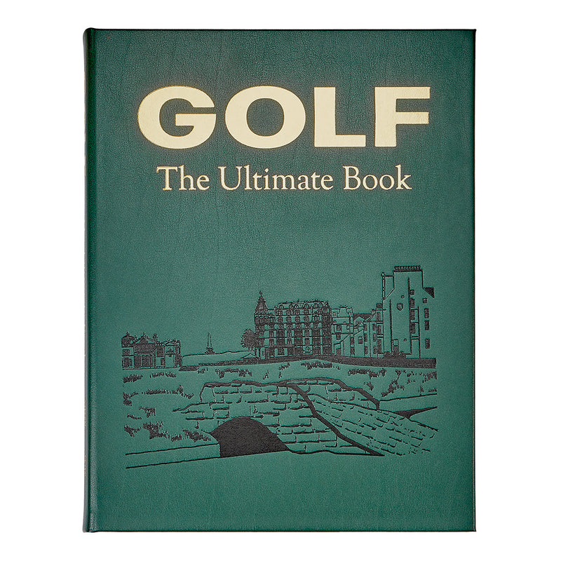Golf: The Ultimate Book, Leather Cover Edition
